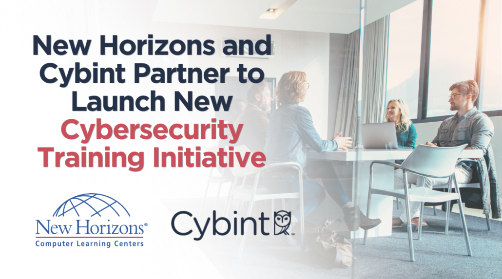 New Horizons Partners with Cybint for Global Launch of New Cybersecurity Training Initiative