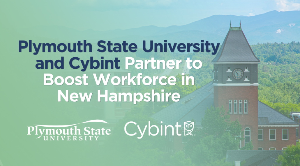 Plymouth State University and Cybint Partner to Launch Cybersecurity Center